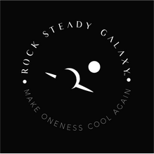 Load image into Gallery viewer, Rock Steady Galaxy Make Oneness Cool Again
